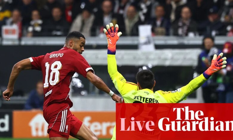 Eintracht Frankfurt 1-5 Liverpool: Champions League – live reaction | Champions League ستاديوم بوست